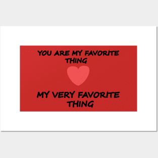 you are my favorite think Posters and Art